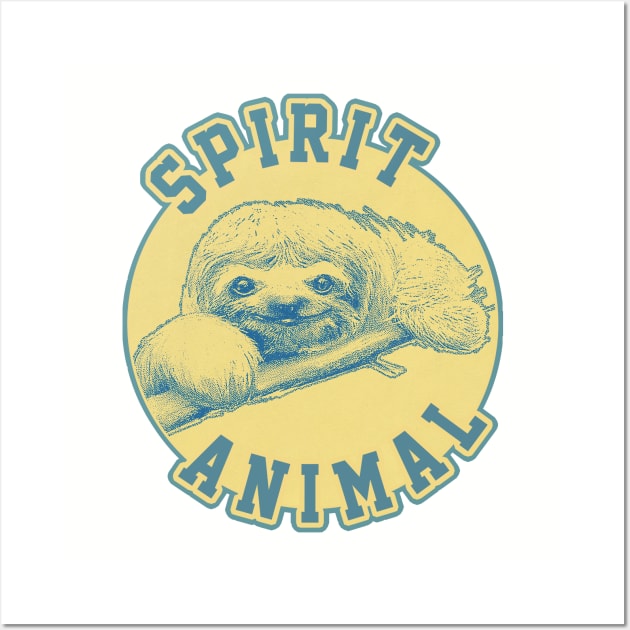 Spirit Animal / Cute Sloth Lover Design Wall Art by unknown_pleasures